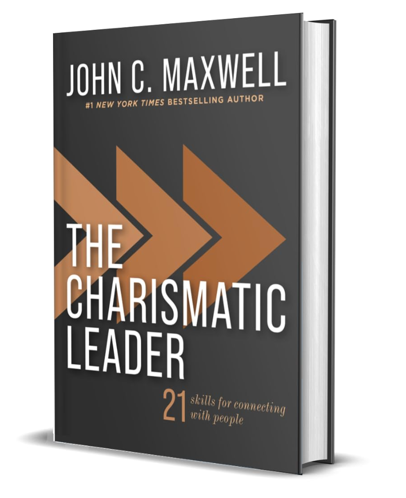 The Charismatic Leader - John C. Maxwell